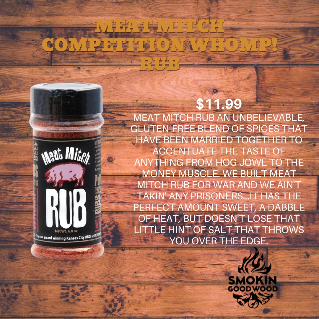 Meat Mitch Rubs - Smokin Good Wood