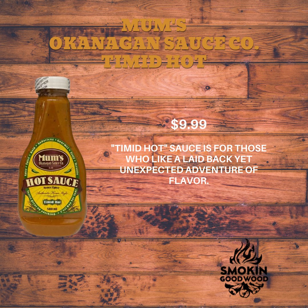 Mum&#39;s Okanagan Hot Sauce - Smokin Good Wood