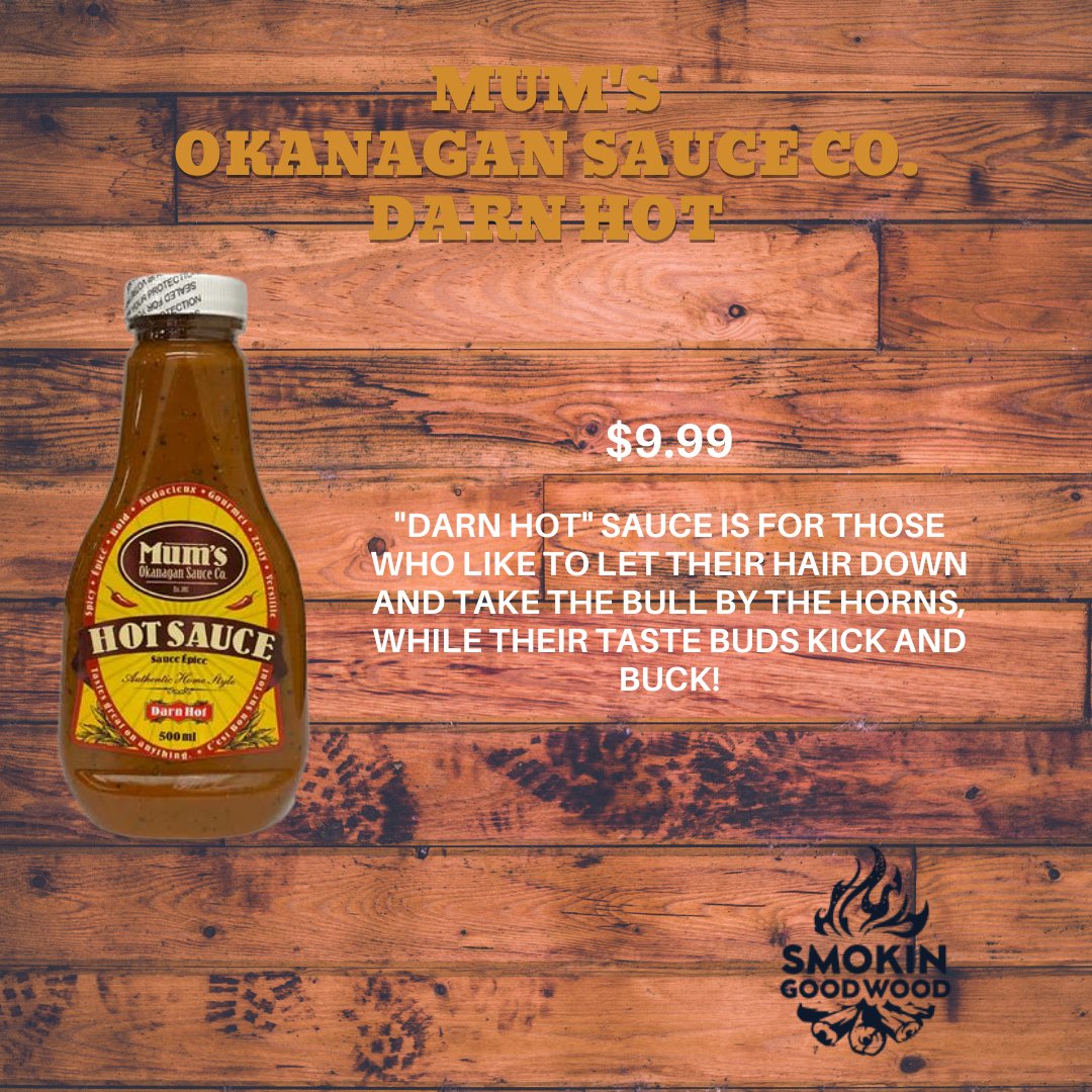 Mum&#39;s Okanagan Hot Sauce - Smokin Good Wood